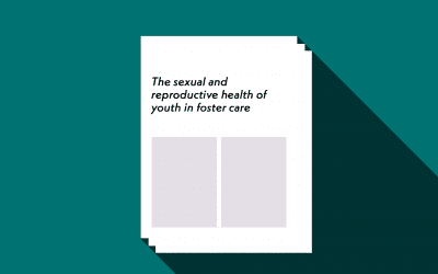 The sexual and reproductive health of youth in foster care