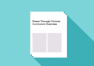 Power Through Choices Curriculum Overview